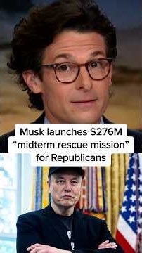 Musk launches $276M 'midterm rescue mission' for Republicans