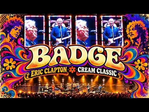 Eric Clapton – Badge | Cream Classic | Live in Philadelphia 2025