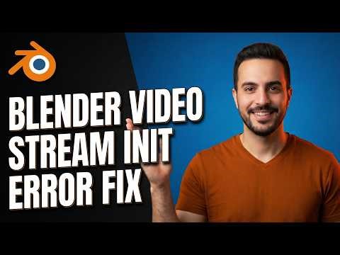 Blender Video Stream Init Error Fix [Quick Troubleshooting Guide]