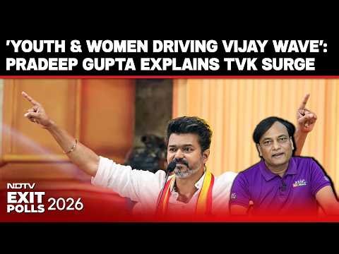 Pradeep Gupta Explains TVK Surge: 'Youth & Women Driving Vijay Wave' | Tamil Nadu Exit Poll
