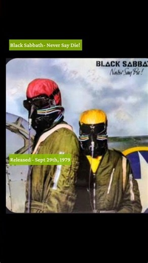 Black Sabbath - Never Say Die (09/29/1979)