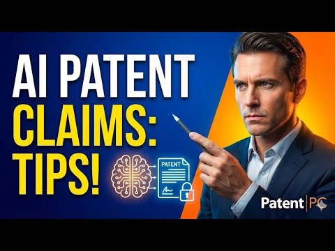 Tips for Drafting Patent Claims for AI and Machine Learning Inventions