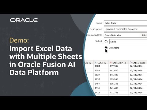 How to Import Multi-Sheet Excel Files in Oracle Fusion AI Data Platform