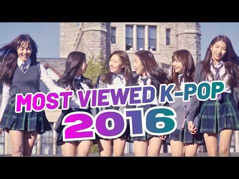 MOST VIEWED K-POP SONGS OF 2016 (UPDATED 2026)