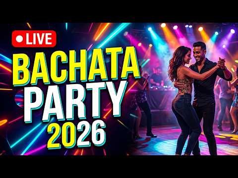 LIVE Bachata Mix 2026 🔥 Nonstop Bachata Hits
