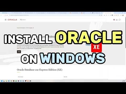 How to Install Oracle Database XE on Windows & Setup Oracle SQL Developer (Free Guide)