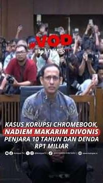 Nadiem Makarim Divonis 10 Tahun Penjara dan Denda Rp1 Miliar Kasus Korupsi Chromebook #short