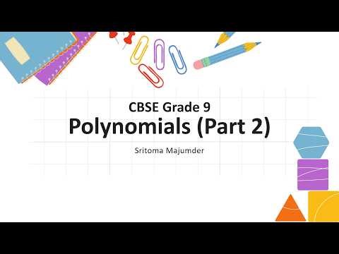 CBSE Class 9 Mathematics Polynomials Explanation with Solved Problems (Part 2)