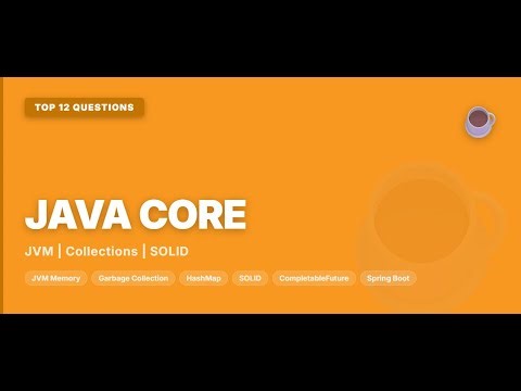 Top 12 Java Core Interview Questions & Answers — JVM, Collections, SOLID, Spring Boot (With Code)