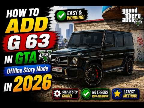 HOW TO ADD G 63 IN GTA V Offline Story Mode in 2026