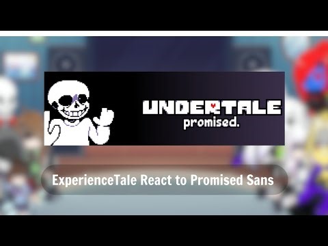 ExperienceTale React to Promised Sans Fight (Description) | AU Undertale Reaction