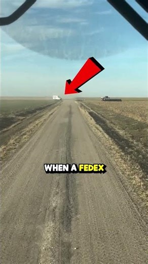 FedEx Delivery vs Farm Life