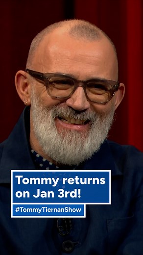 The brilliant #TommyTiernanShow returns on Saturday Jan 3rd on RTÉ One & @rteplayer 🥳 | RTÉ One