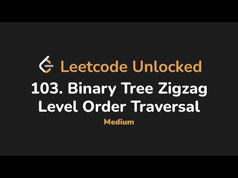 103. Binary Tree Zigzag Level Order Traversal | Leetcode Unlocked - Python