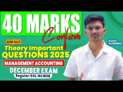 Management Accounting Theory Oneshot 2025 | Important Theory Questions | DU Regular/SOL/NCWEB