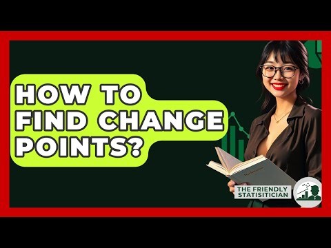 How To Find Change Points? - The Friendly Statistician