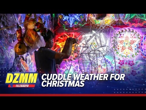 Cuddle weather for Christmas? Expect cooler climes on Dec 25 - PAGASA | DZMM TeleRadyo