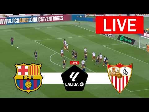 Barcelona vs Sevilla LIVE | LaLiga 2026 | Match LIVE Now!