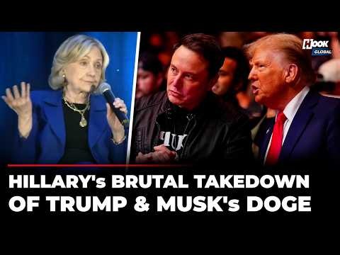 'Macho, Macho Time': Hillary Clinton Torches Trump, Musk's DOGE Over U.S. Govt Shakeup In 2025