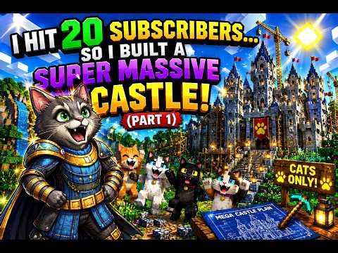I Hit 20 Subscribers… So I Built a SUPER MASSIVE CASTLE in Minecraft! 🏰 (Part 1)