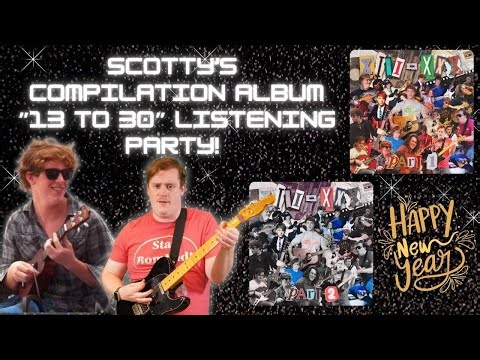 Scotty’s Compilation Album “13 to 30” Listening Party Live Stream! 📱