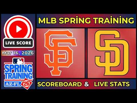 🔴 San Francisco Giants vs San Diego Padres LIVE | MLB Spring Training | Mar 16, 2026 | SCOREBOARD