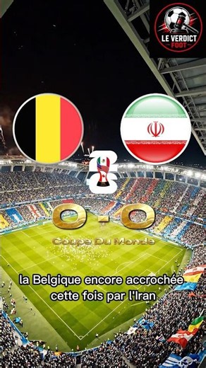 Belgique 0-0 Iran : encore accrochée, les Diables Rouges en danger