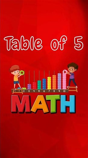 LEARN TABLE OF 5 | EDUCATIONAL VIDEO FOR CHILDREN | MULTIPLICATION TABLE 5 x 1 = 5 | MATHS TABLES