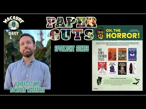 PAPER CUTS SPOTLIGHT SERIES: Konrad Stump (OH, THE HORROR) January 2026