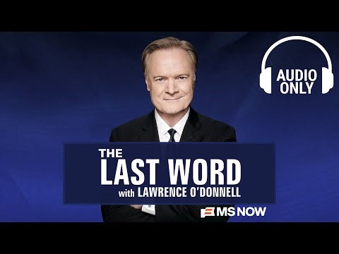 The Last Word with Lawrence O'Donnell - Dec. 23 | Audio Only