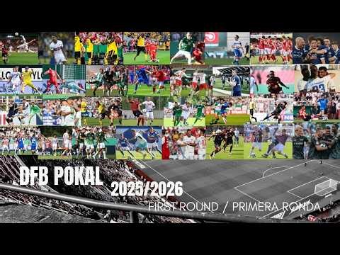 DFB POKAL 2025/2026 | FIRST ROUND - PRIMERA RONDA | RESULTS - RESULTADOS