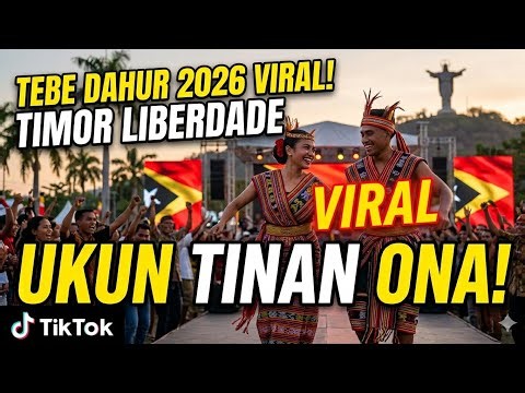 🎷🪘 Timor Liberdade Ukun Tinan Ona - lagu Tebe Dahur Timor Leste Terbaru 2026 (Viral TikTok) 💃