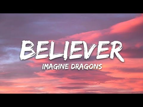 Imagine Dragons - Believer (Lyrics) | Official Lyric Video