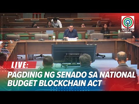 LIVE: Senate hearing on the Philippine National Budget Blockchain Act