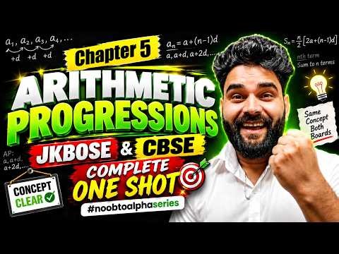 JKBOSE Class 10th 🔥MATHS 🔥CHAPTER-5 🔥ARITHEMETIC PROGRESSION🔥By Ashish sir🔥#2026-27 #jkbose