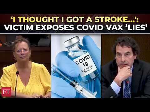 ‘Couldn’t use the washroom…’: Witness exposes COVID Vaccine injuries in bombshell testimony | WATCH
