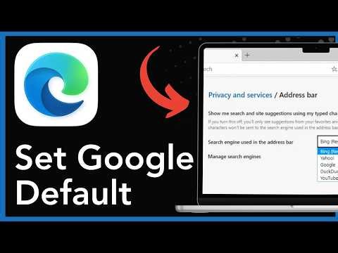How To Make Google The Default Search Engine In Microsoft Edge on your Pc