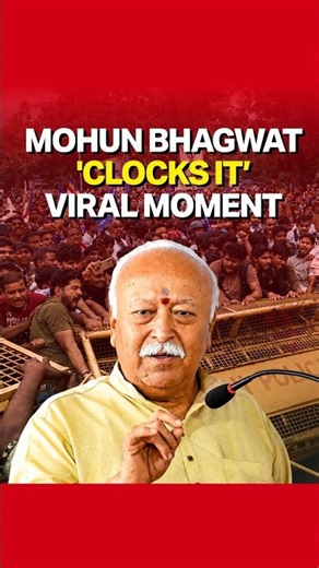 ‘Clock It’: RSS Chief Mohan Bhagwat Passes the ‘Vibe Check’