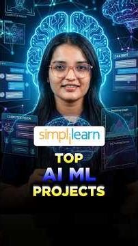 AI/ML Projects for beginners | TOP 5 AI/ML projects #simplilearn #shorts