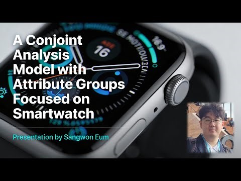 A Conjoint Analysis Model with Attribute Groups: Focused on SmartWatch