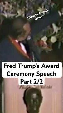 Fred Trump’s Award Speech Part 1/2 #trump #donaldtrump #shorts #trending #politics #viral #fyp #usa