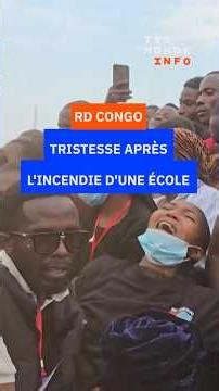RD Congo : tristesse après l'incendie d'une école à Bukavu
