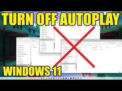 How to COMPLETELY Turn Off AutoPlay in Windows 11