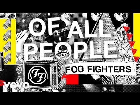 Foo Fighters - Of All People (Lyric Video)