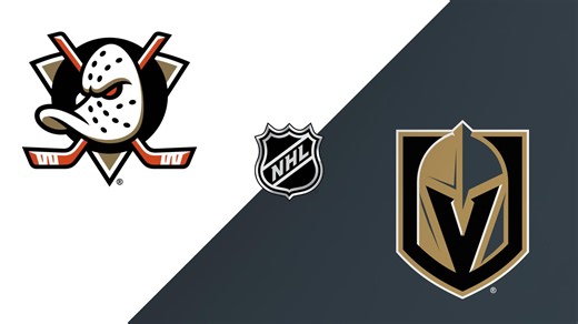 Ducks @ Golden Knights