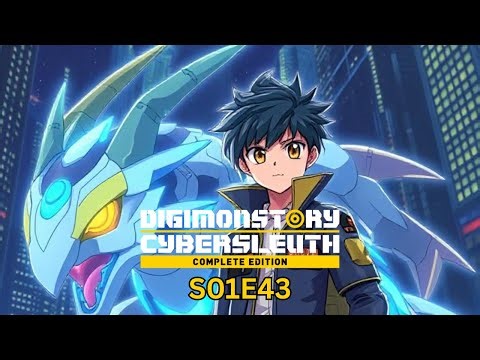 Digimon: Cyber Sleuth playthrough S01E43