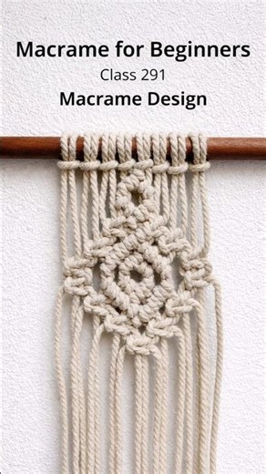Macrame for Beginners Class 291 #macramedesign #macramepattern #macrameforbeginners #macrame #diy
