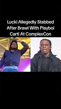Lucki Allegedly Stabbed After Brawl With Playboi Carti At ComplexCon
