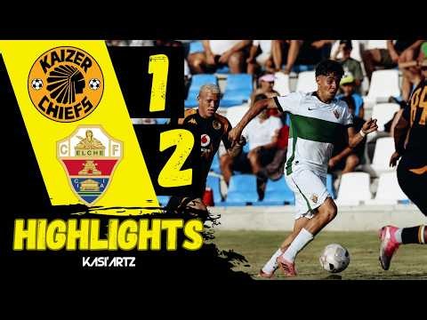 KAZIER CHIEFS vs ELCHE FC ‣ ALL GOALS & HIGHLIGHTS ‣ PRE-SEASON FRIENDLY 2026/27