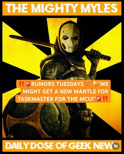 ‼️🚨RUMORS TUESDAYS 🎊🥳”WE MIGHT GET A NEW MANTLE FOR TASKMASTER FOR THE MCU!”🚨‼️#mcu #fyp #fyp